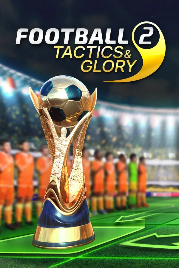 Football, Tactics & Glory 2
