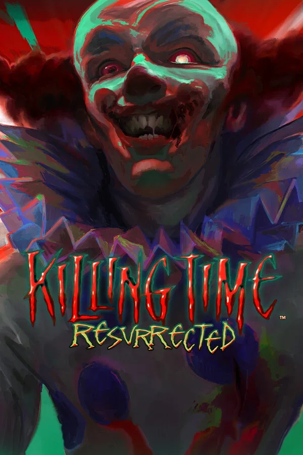 Killing Time: Resurrected