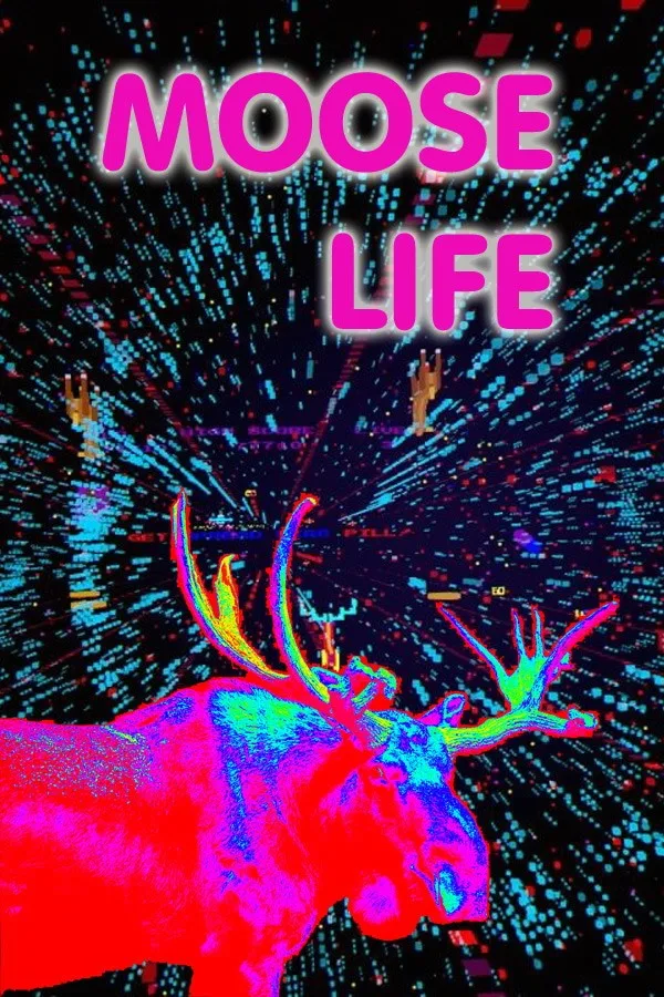 Moose Life