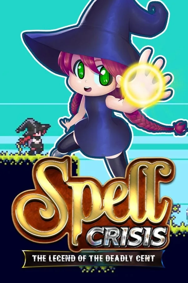 Spell Crisis - The Legend of the Deadly Cent