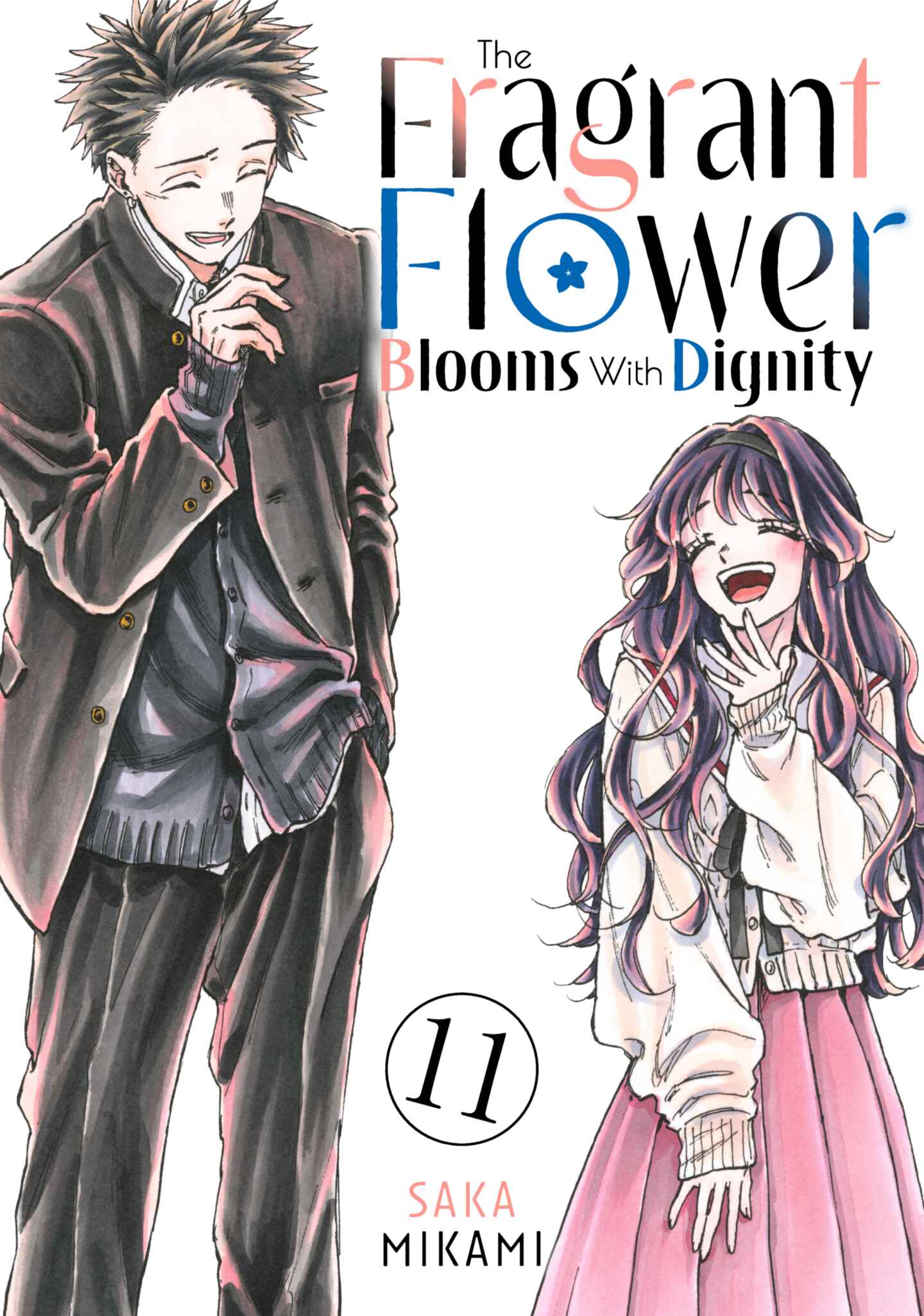 Official cover of volume 11 of The Fragrant Flower Blooms With Dignity by Saka Mikami